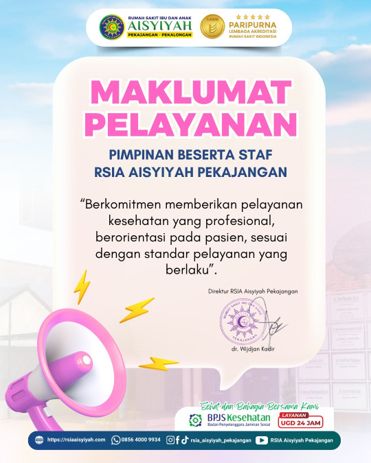 Komitmen Ketulusan dalam Maklumat Pelayanan RSIA Aisyiyah Pekajangan